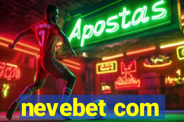 nevebet com