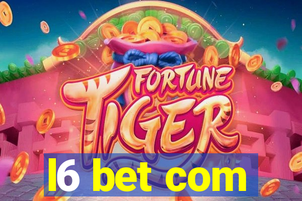 l6 bet com