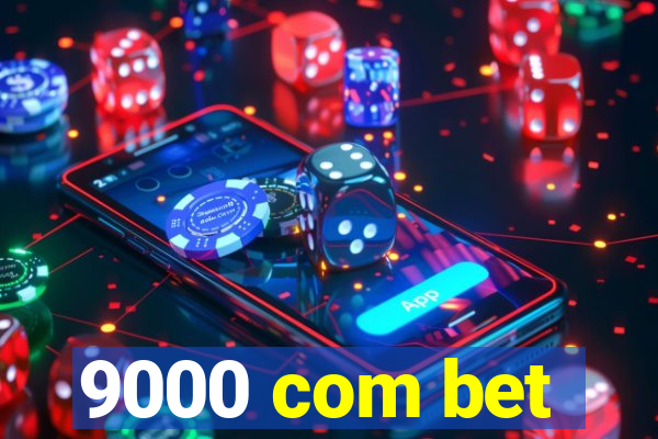 9000 com bet