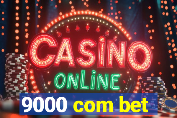 9000 com bet