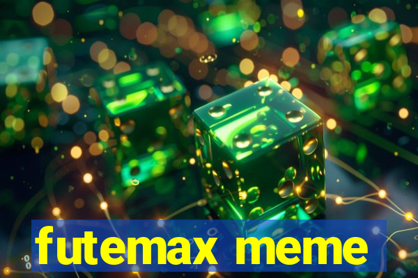futemax meme