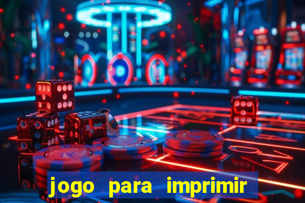 jogo para imprimir e montar