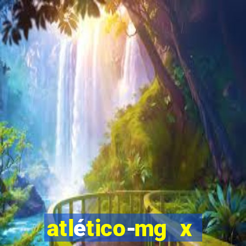 atlético-mg x botafogo ao vivo futemax