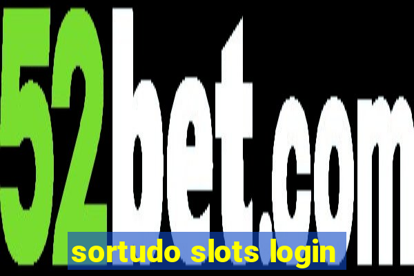 sortudo slots login