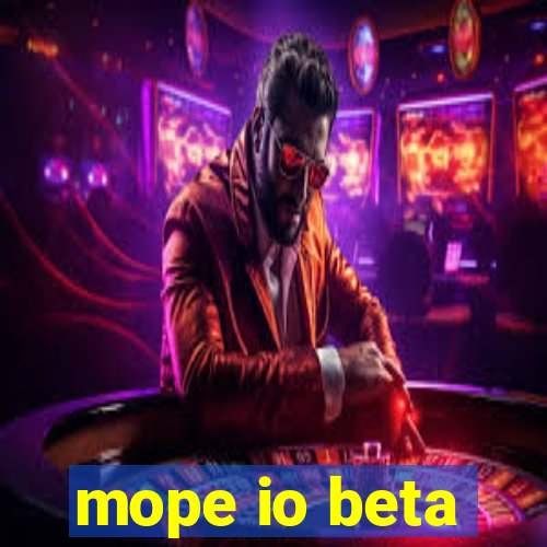 mope io beta