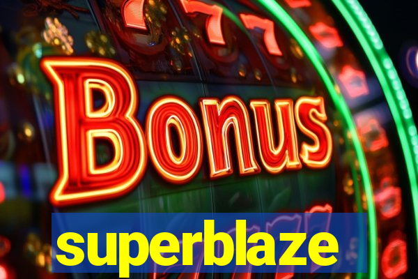 superblaze