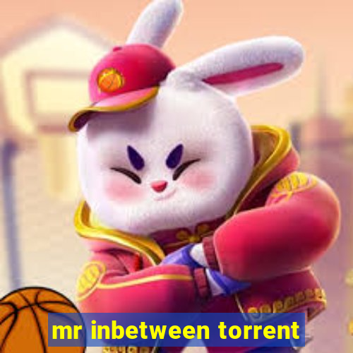 mr inbetween torrent