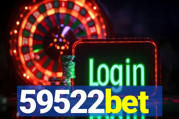59522bet