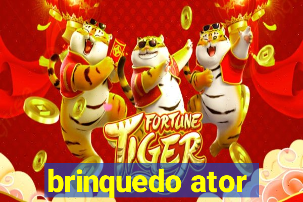 brinquedo ator