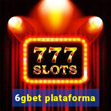 6gbet plataforma