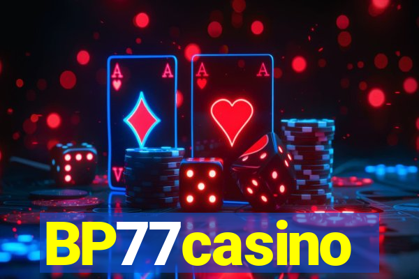 BP77casino