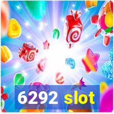 6292 slot