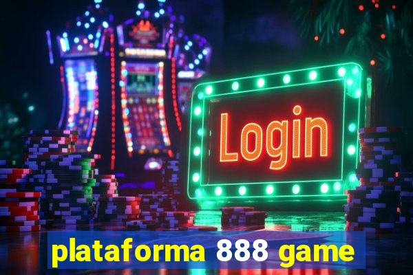 plataforma 888 game