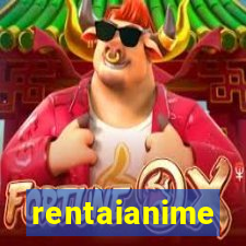 rentaianime