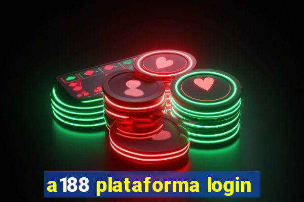 a188 plataforma login