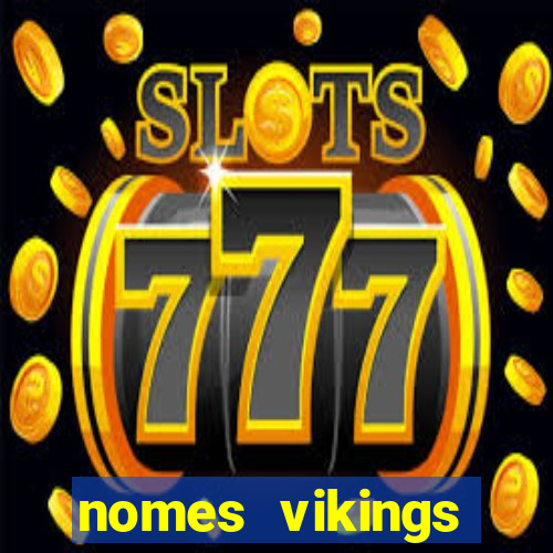 nomes vikings masculinos e significados