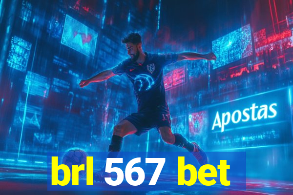 brl 567 bet