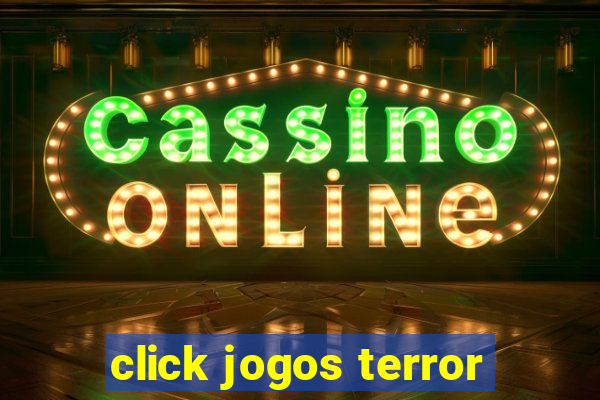 click jogos terror
