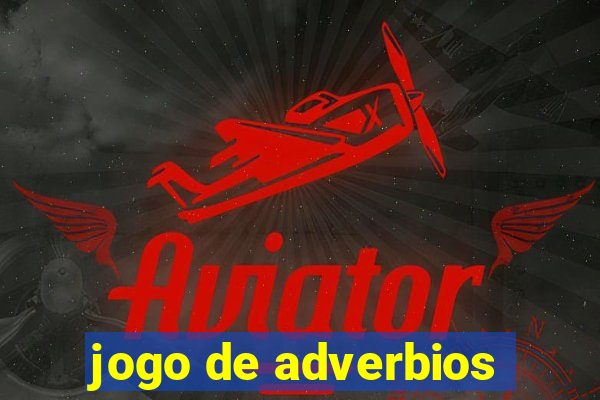 jogo de adverbios