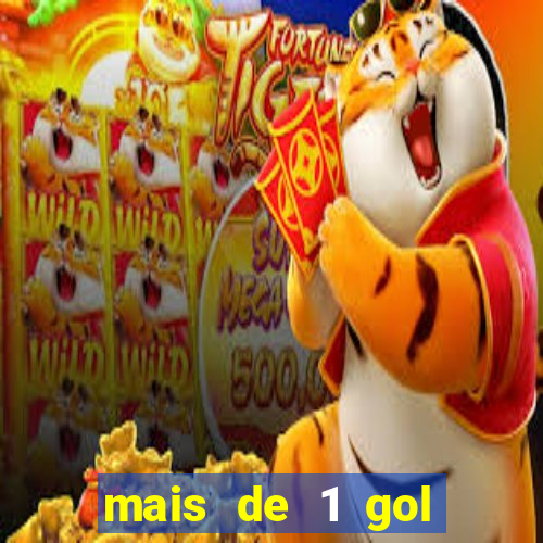 mais de 1 gol estrela bet
