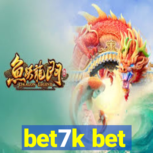 bet7k bet