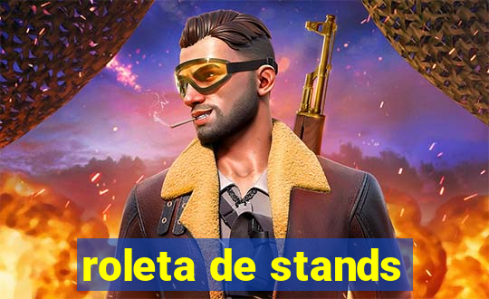 roleta de stands