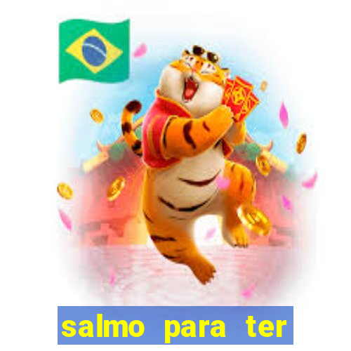 salmo para ter sorte em tudo