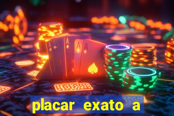 placar exato a qualquer momento bet365