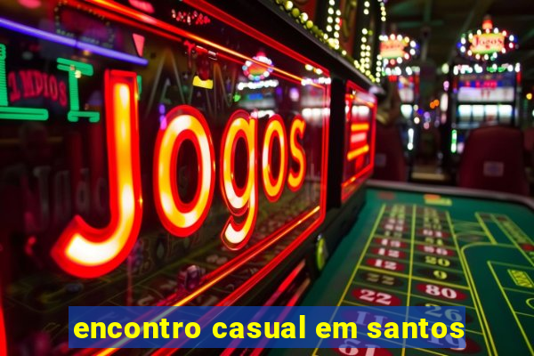 encontro casual em santos