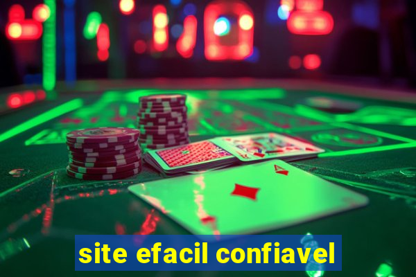 site efacil confiavel