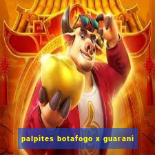 palpites botafogo x guarani