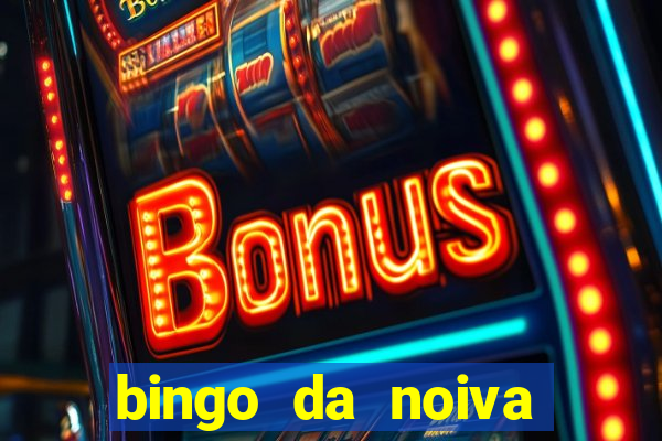 bingo da noiva para imprimir