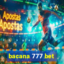 bacana 777 bet