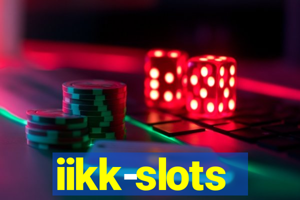 iikk-slots