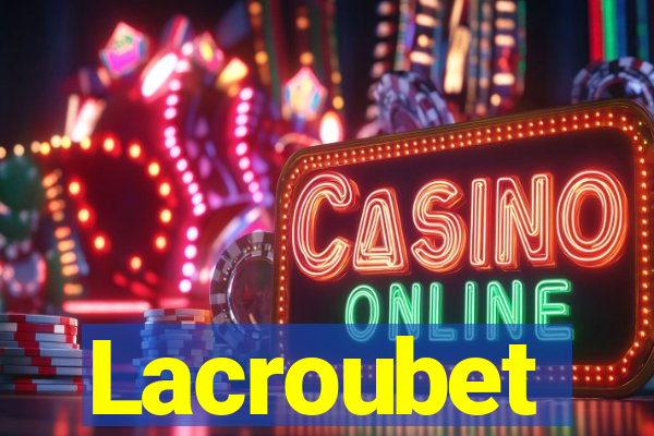 Lacroubet