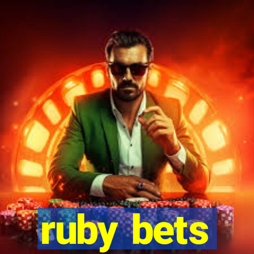 ruby bets