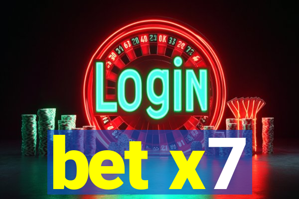 bet x7