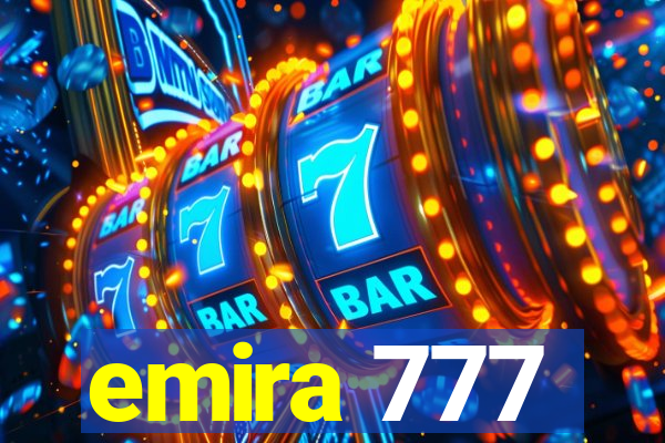 emira 777