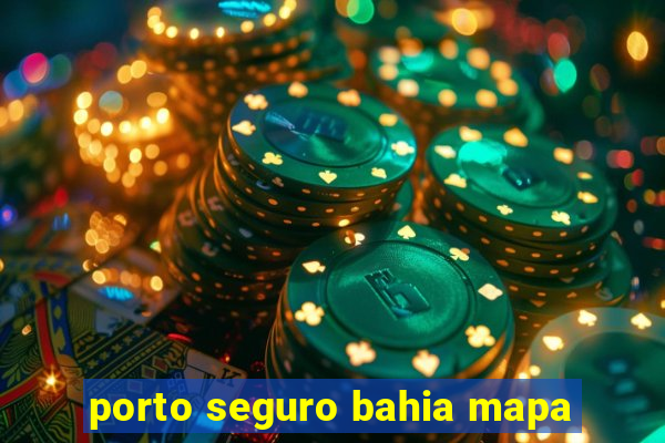 porto seguro bahia mapa