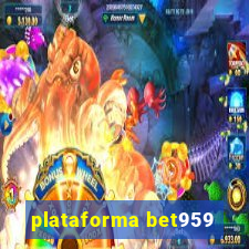 plataforma bet959