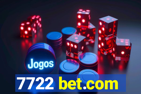 7722 bet.com