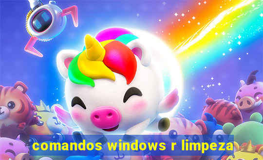 comandos windows r limpeza