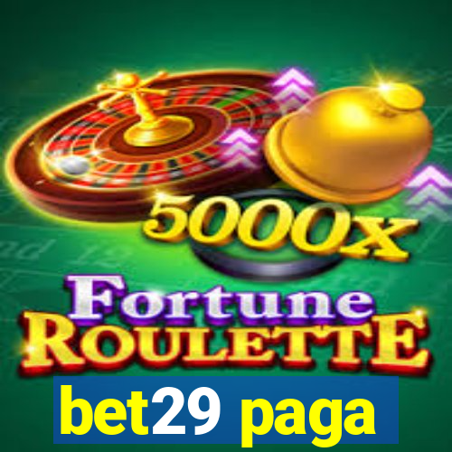 bet29 paga