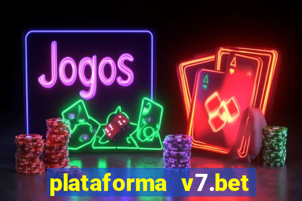 plataforma v7.bet paga mesmo