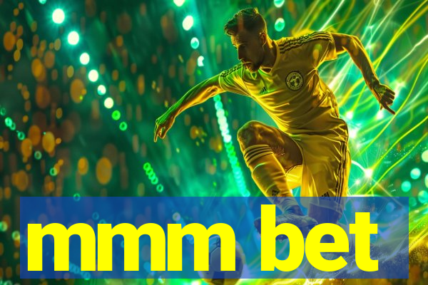 mmm bet