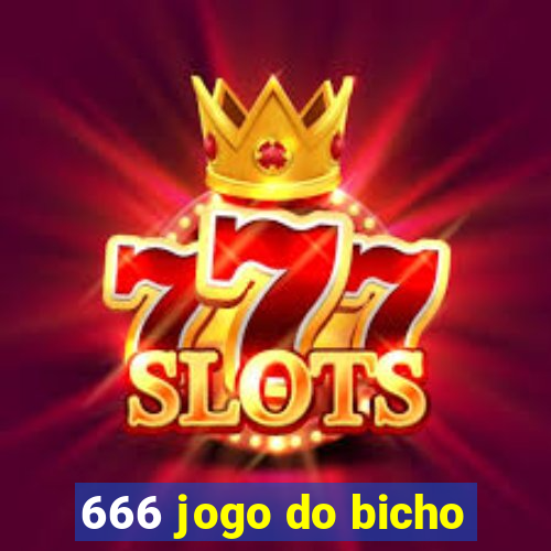 666 jogo do bicho