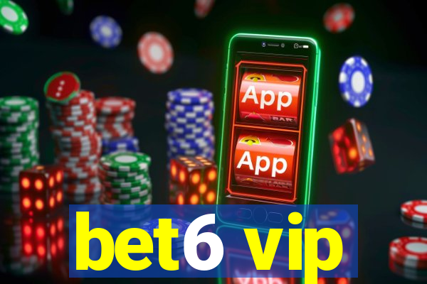 bet6 vip
