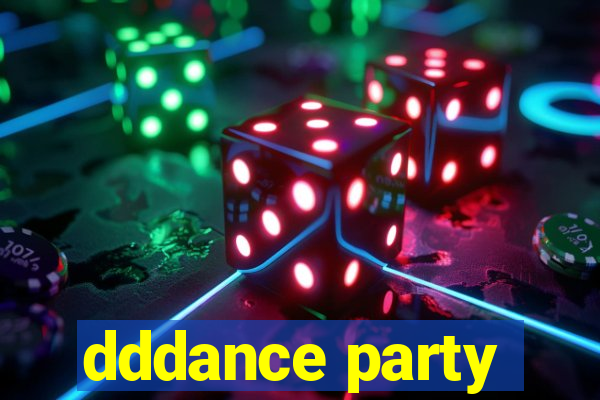 dddance party