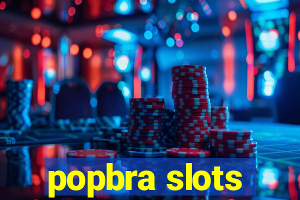 popbra slots
