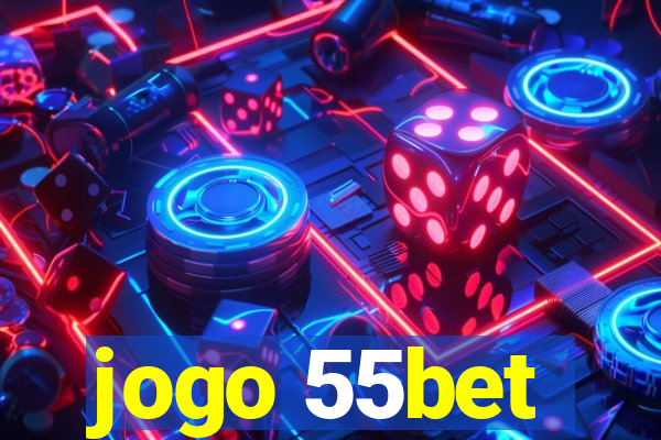 jogo 55bet